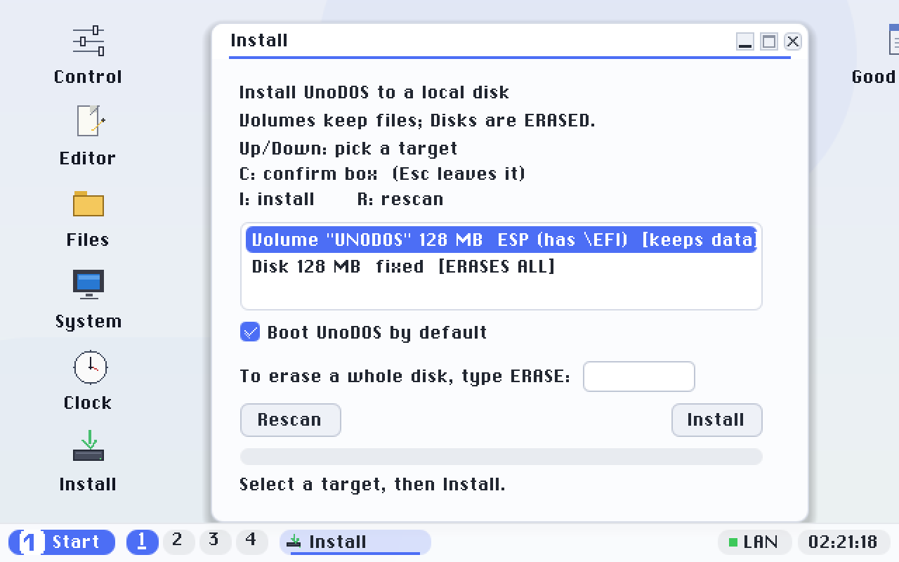 The Install app. The key line across the top is the whole procedure, and the type ERASE box above the buttons is the gate on a whole-disk install - until that word is typed, I does nothing. This shot is from the emulator, which offers no disk UnoDOS can install to, so the list is empty; on a real PC each eligible disk and EFI partition appears as a row.