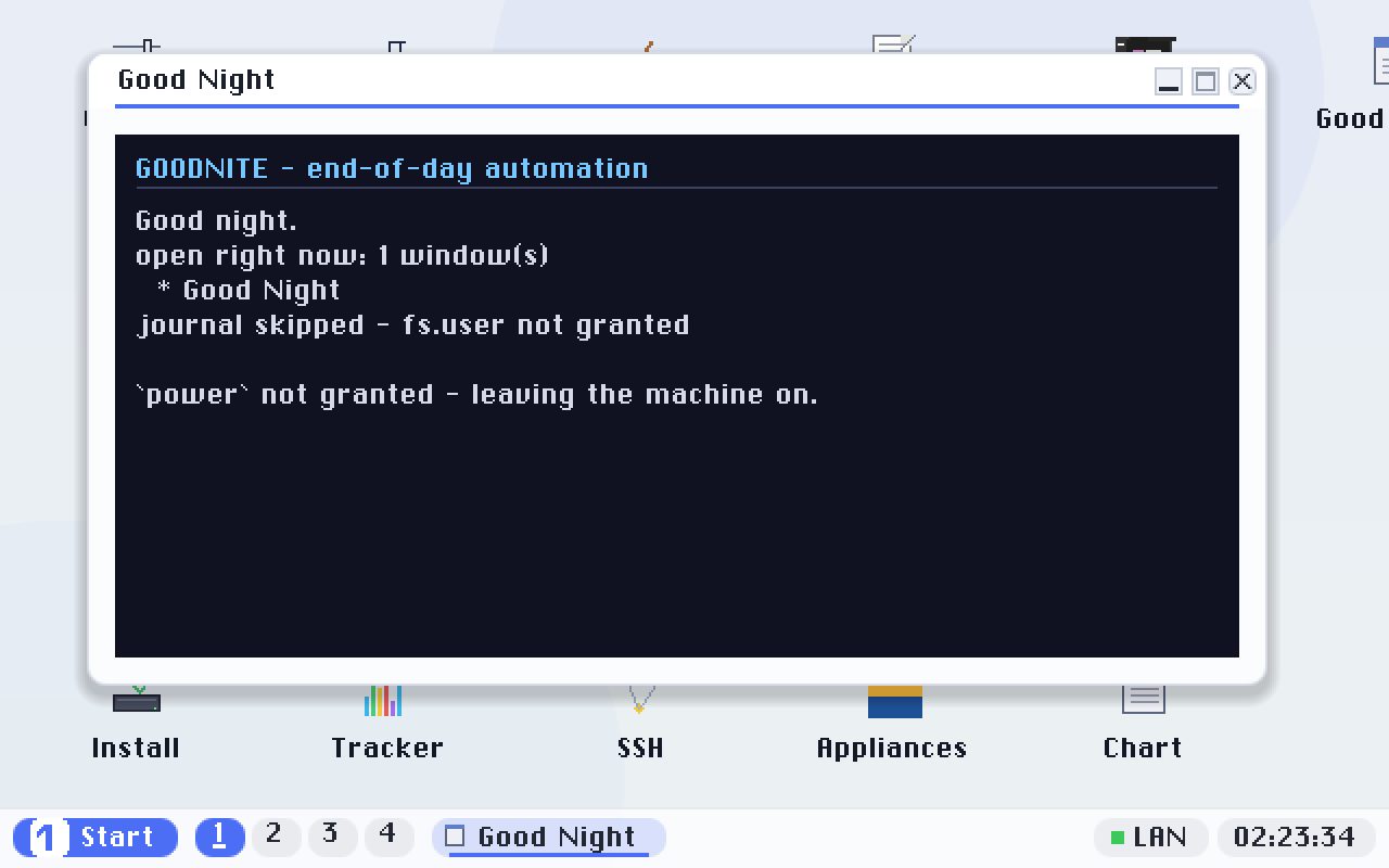 GOODNITE.PY with nobody signed in: the tier-0 window read works, and the two capabilities it was not granted are reported rather than raised.